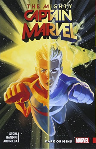 Dark Origins (The Mighty Captain Marvel, Volume 3)