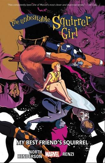 My Best Friend's Squirrel (The Unbeatable Squirrel Girl, Volume 8)