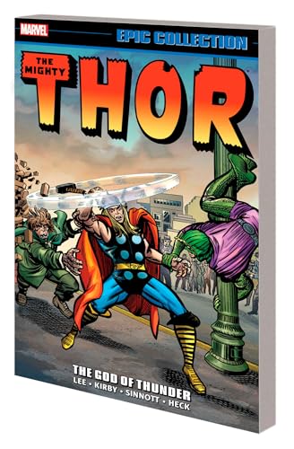 The God of Thunder (The Mighty Thor, Epic Collection, Volume 1)