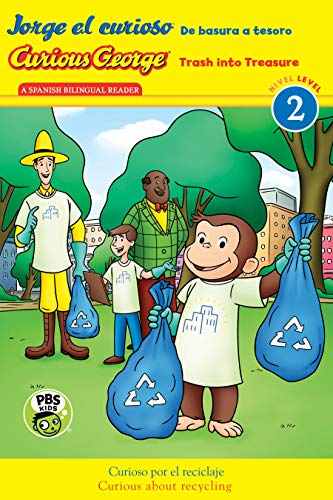 Jorge El Curioso: De Basura A Tesoro/Curious George: Trash Into Treasure (Nivel/Level 2)