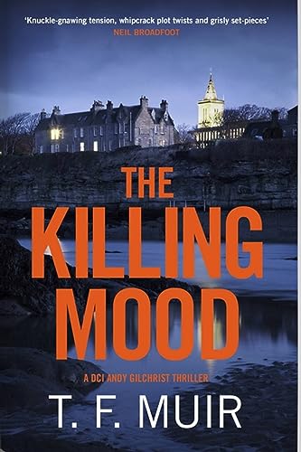 The Killing Mood (DCI Andy Gilchrist, Bk. 12)