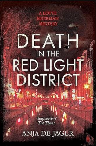 Death in the Red Light District (Lotte Meerman)