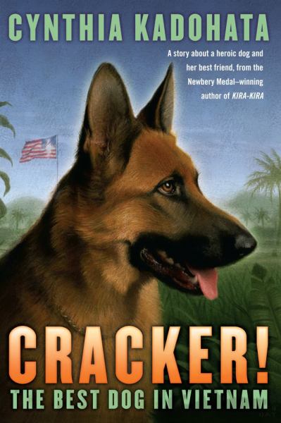 Cracker!: The Best Dog in Vietnam