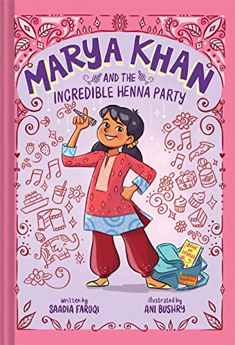 Marya Khan and the Incredible Henna Party (Bk. 1)