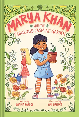 Marya Khan and the Fabulous Jasmine Garden (Marya Khan, Bk. 2)