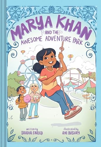 Marya Khan and the Awesome Adventure Park (Marya Khan, Bk. 4)