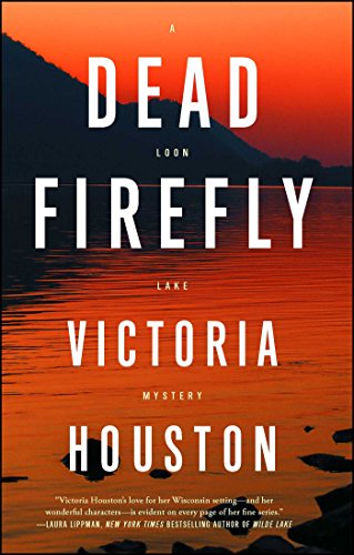 Dead Firefly (A Loon Lake Mystery)