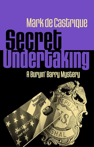 Secret Undertaking (Buryin' Barry Series, Bk. 7)