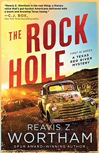 The Rock Hole (Texas Red River Mysteries, Bk. 1)