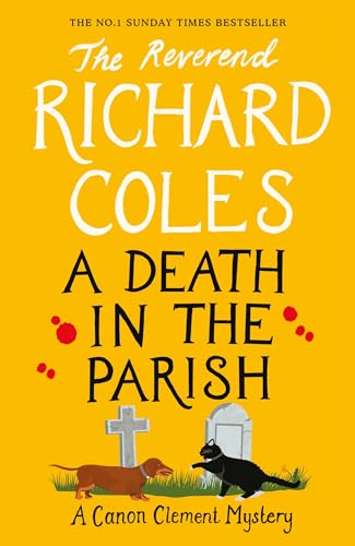 A Death in the Parish (Canon Clement Mysteries, Bk. 2)