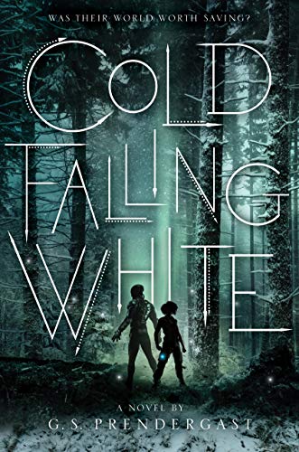 Cold Falling White (The Nahx Invasions, Bk. 2)