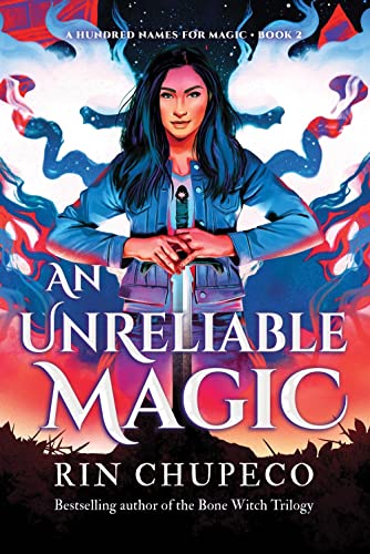 An Unreliable Magic (A Hundred Names for Magic, Bk. 2)