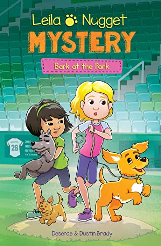 Bark at the Park (Leila and Nugget Mysteries, Bk. 3)