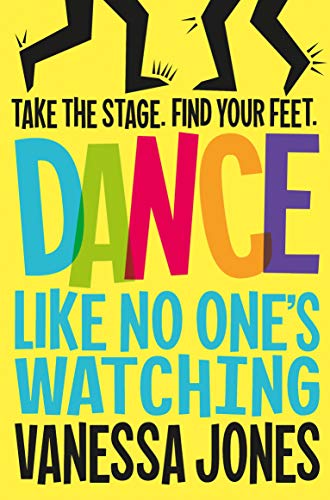 Dance Like No Ones Watching (Sing, Bk. 2)