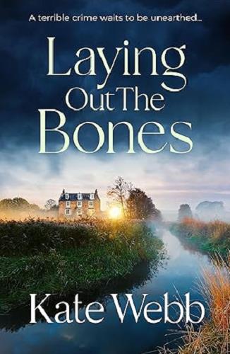 Laying out the Bones (DI Lockyer Mysteries, Bk. 2)