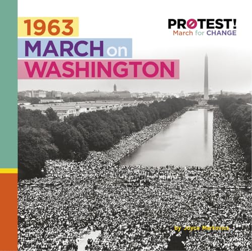 1963 March on Washington (Protest! March for Change)