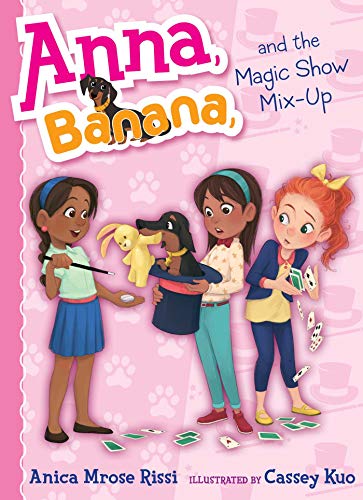 Anna, Banana, and the Magic Show Mix-Up (Anna Banana, Bk. 8)