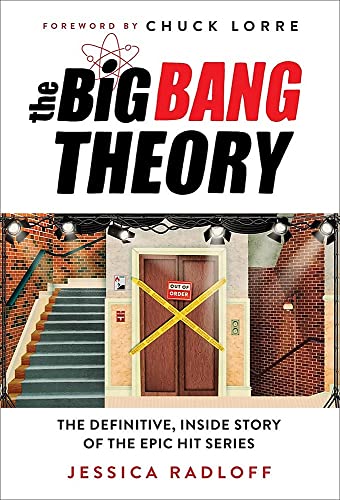 The Big Bang Theory: The Definitive, Inside Story of the Epic Hit Series