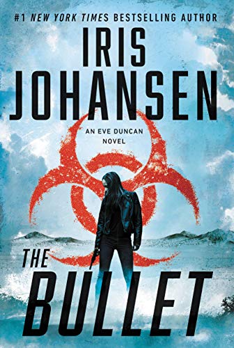 The Bullet (Eve Duncan, Bk. 27)