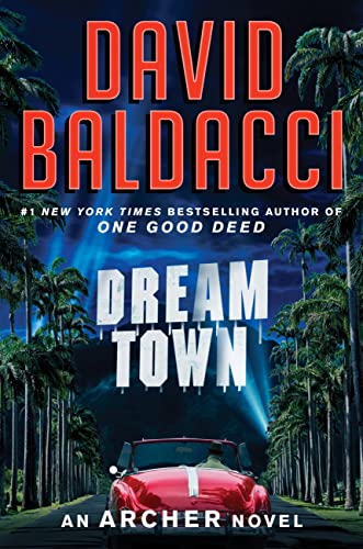 Dream Town (An Archer Novel, Bk. 3 - Large Print)