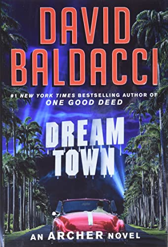 Dream Town (Archer, Bk. 3)