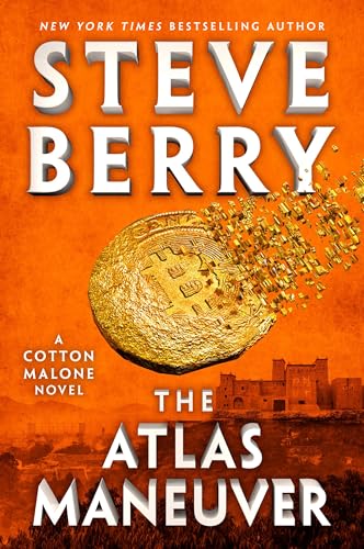 The Atlas Maneuver (Cotton Malone, Bk. 18)