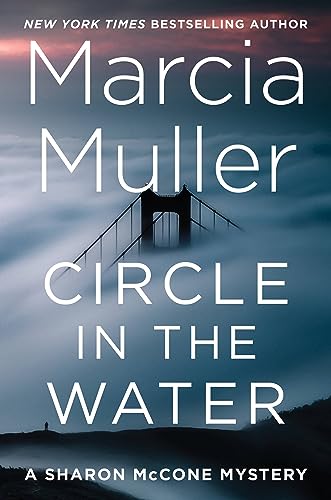 Circle in the Water (Sharon McCone, Bk. 34)