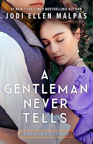 A Gentleman Never Tells (Belmore Square, Bk. 2)