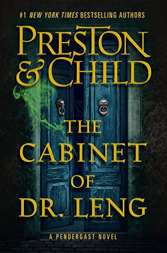 The Cabinet of Dr. Leng (Agent Pendergast, Bk. 21)