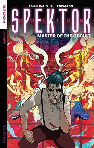 Master of the Occult 9Doctor Spektor, Volume 1)