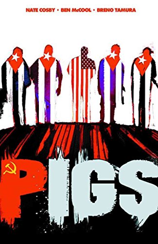 Hello, Cruel World (PIGS, Volume 1)