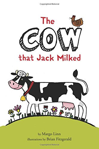 The Cow That Jack Milked (Jack's Farm)