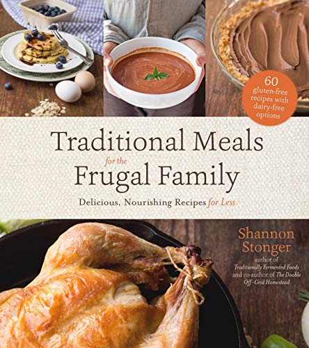 Traditional Meals for the Frugal Family