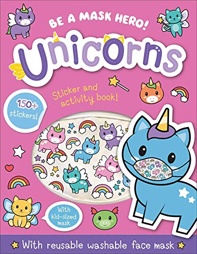 Be a Mask Hero!: Unicorns Sticker and Activity Book