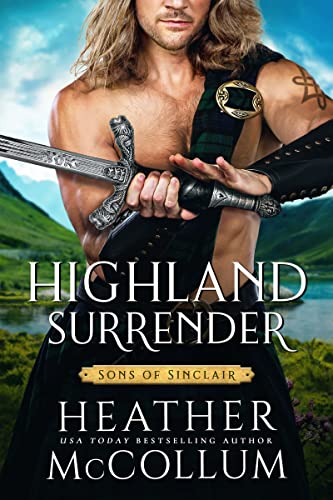 Highland Surrender (The Sons of Sinclair Series, Bk. 5)