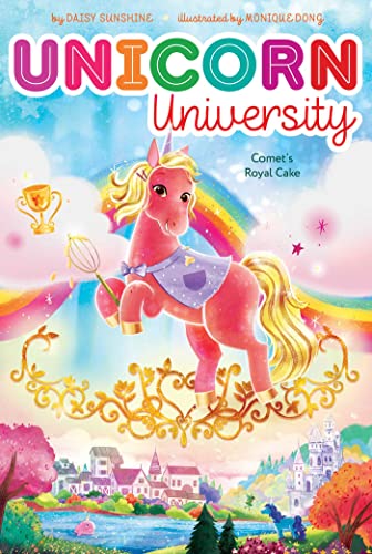 Comet's Royal Cake (Unicorn University, Bk. 8)