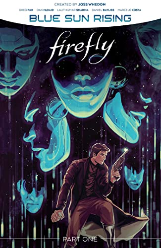 Blue Sun Rising (Firefly, Volume 1)