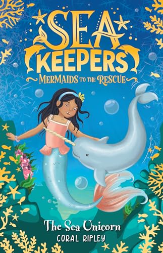 The Sea Unicorn (Sea Keepers, Bk. 2)