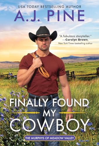 Finally Found My Cowboy (The Murphys of Meadow Valley, Bk. 2)