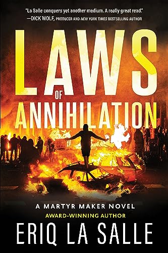 Laws of Annihilation (Martyr Maker, Bk. 3)