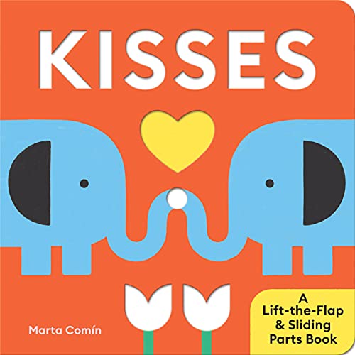 Kisses: A Lift-The-Flap &amp; Sliding Parts Book