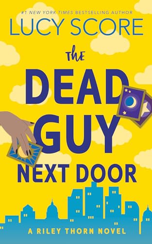 The Dead Guy Next Door (Riley Thorn, Bk. 1)