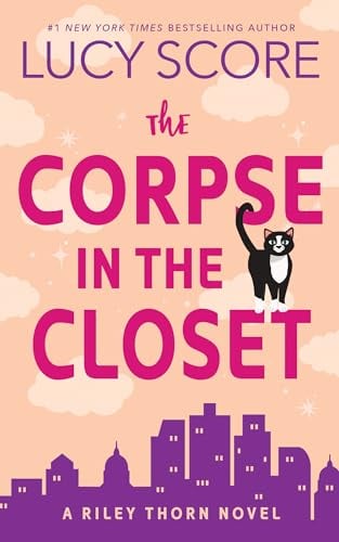 The Corpse in the Closet (Riley Thorn, Bk. 2)