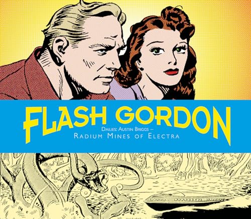 Flash Gordon Dailies: Austin Briggs—Radium Mines of Electra