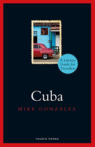 Cuba: A Literary Guide for Travellers