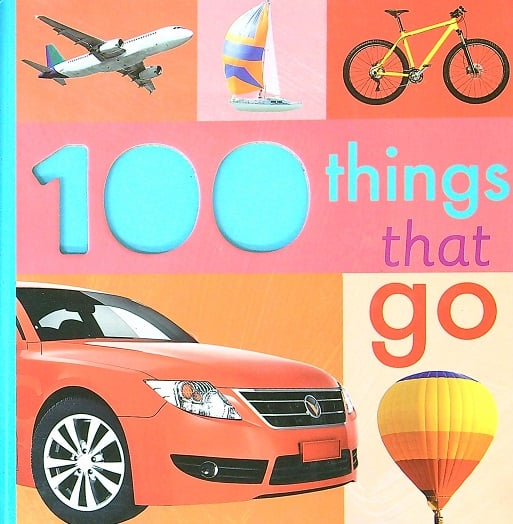 100 Things That Go