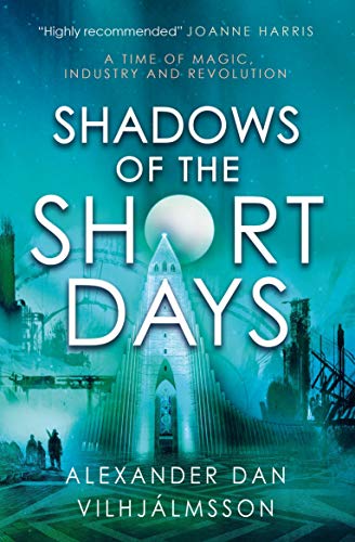 Shadows of the Short Days