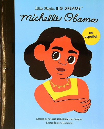 Michelle Obama (Little People, Big Dreams)