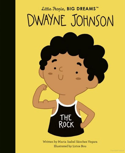 Dwayne Johnson (Little People, Big Dreams)