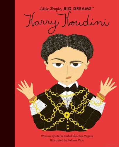 Harry Houdini (Little People, Big Dreams)